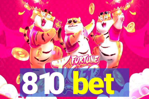 810 bet